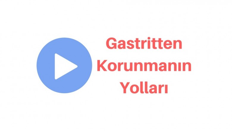 Gastrit Nedir Belirtileri Neler? 