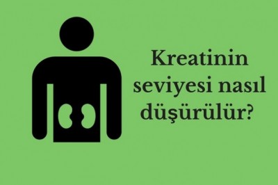 Kreatinin neden yükselir? Kreatinin yükselmesinin belirtileri ve tedavisi