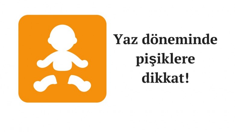  Bebeklerde pişiği önlemek için 5 öneri!