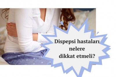 Dispepsi (Hazımsızlık) nedir neden olur? Dispepsi belirtileri ve tedavisi 